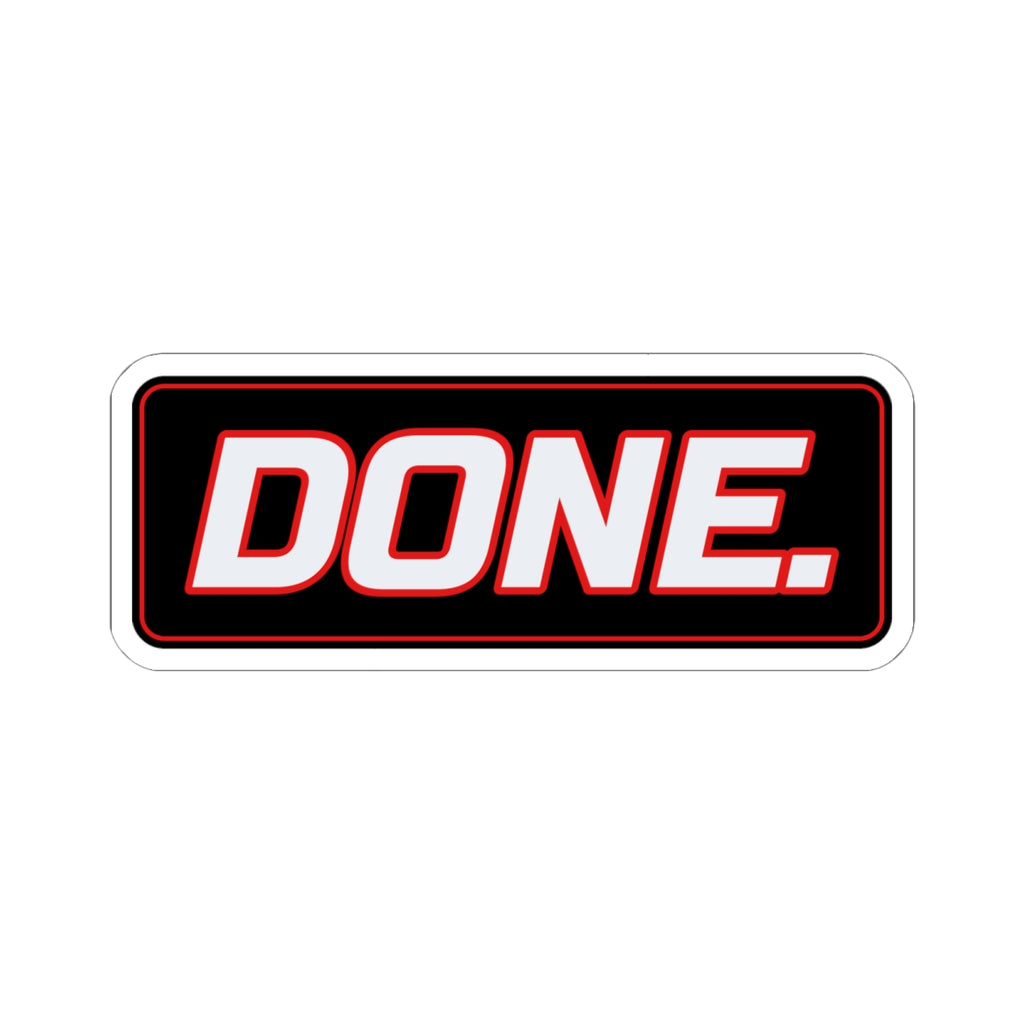 SEV7NTH WIRE "DONE." Sticker