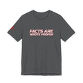 SEV7NTH WIRE "FACTS ARE WROTE PROPER" Tee