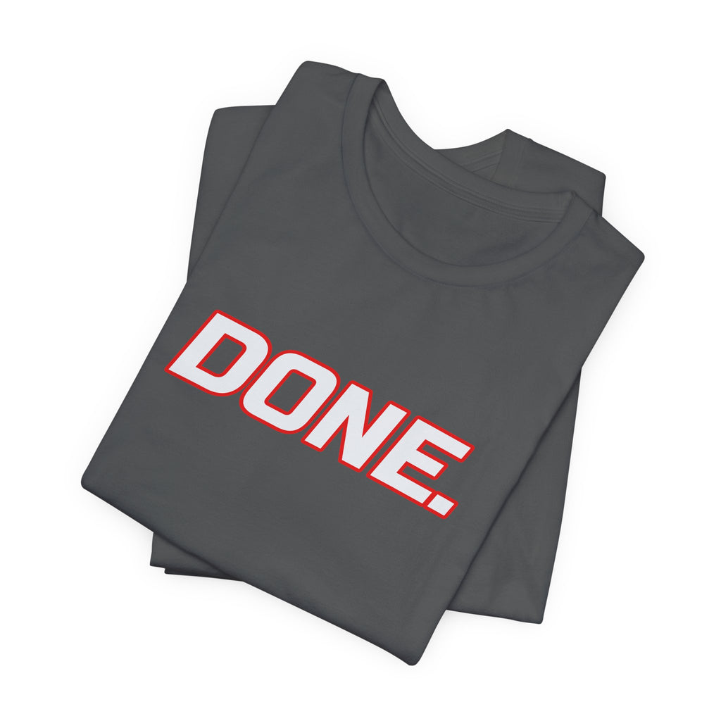 SEV7NTH WIRE "DONE." Tee