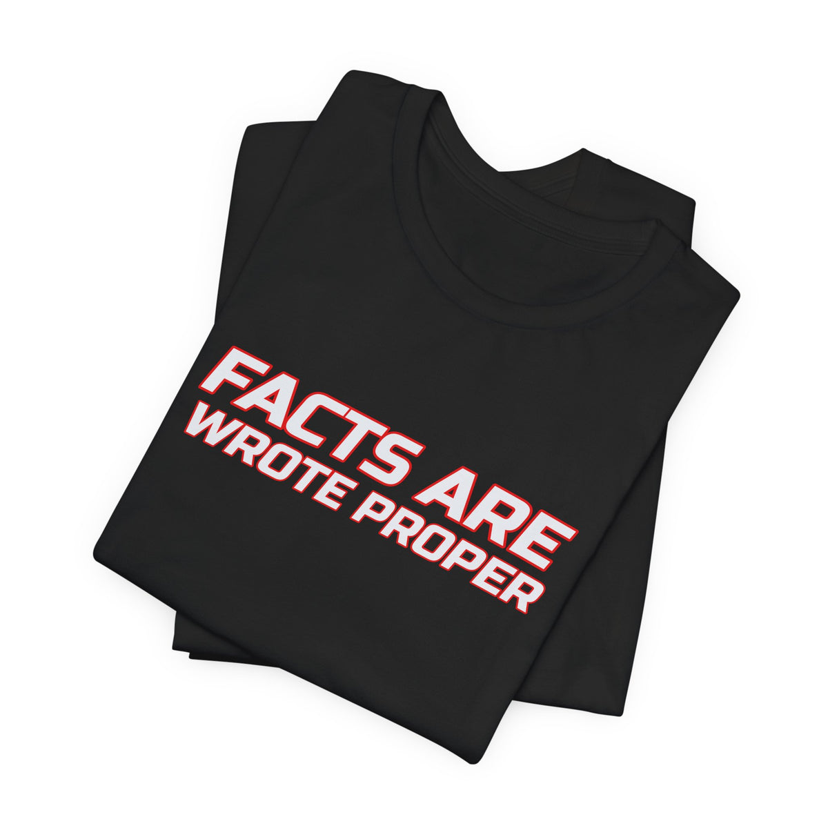 SEV7NTH WIRE "FACTS ARE WROTE PROPER" Tee