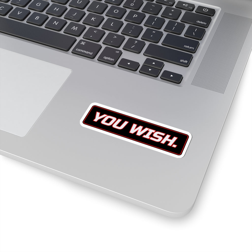 SEV7NTH WIRE "YOU WISH." Sticker