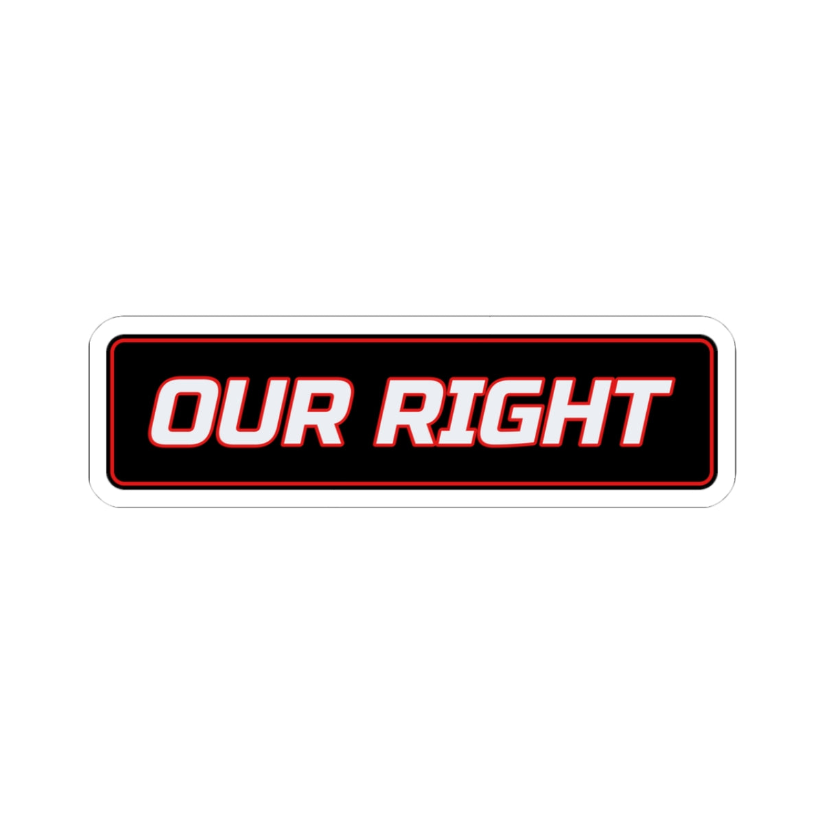 SEV7NTH WIRE "OUR RIGHT" Sticker