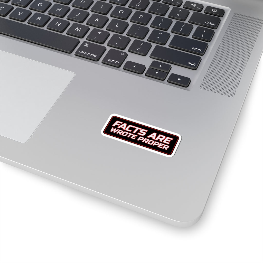 SEV7NTH WIRE "FACTS ARE WROTE PROPER" Sticker