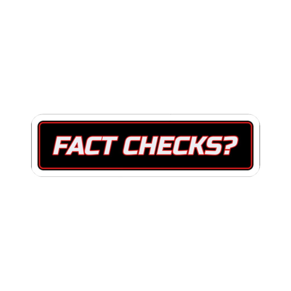 SEV7NTH WIRE "FACT CHECKS?" Sticker