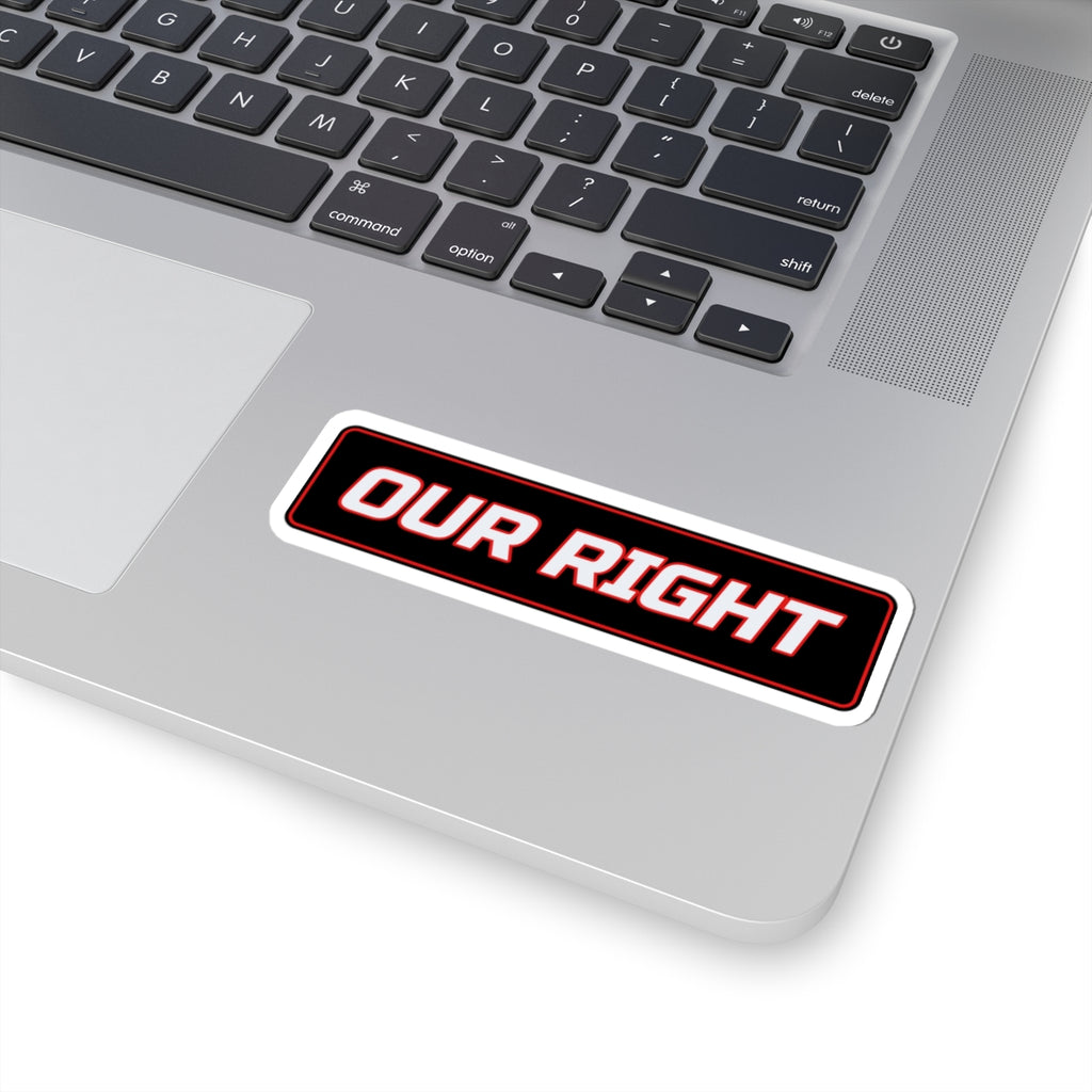 SEV7NTH WIRE "OUR RIGHT" Sticker