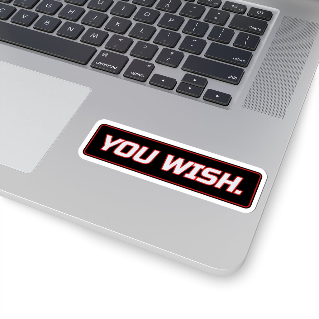 SEV7NTH WIRE "YOU WISH." Sticker