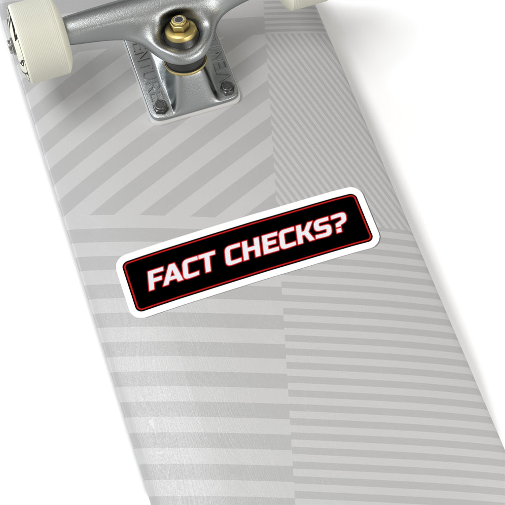SEV7NTH WIRE "FACT CHECKS?" Sticker