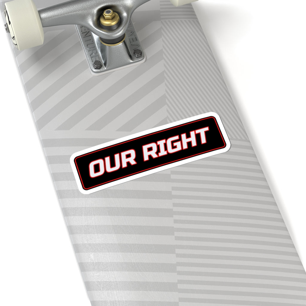 SEV7NTH WIRE "OUR RIGHT" Sticker